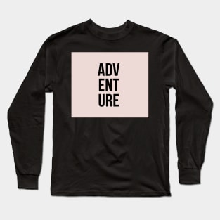 Adventure - blush lettering Long Sleeve T-Shirt